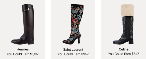 Hermès, Saint Laurent and Celine Boots, How Much You Could Earn