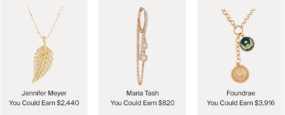 What You Can Earn If You Sell a Jennifer Meyer Diamond Leaf Necklace $2,440, Maria Tash Diamond Earring $820 or Foundrae Necklace $3,916